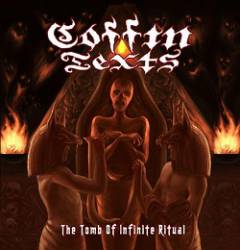 Coffin Texts : The Tomb of Infinite Ritual